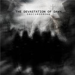 Obscuredream : The Devastation of Dawn